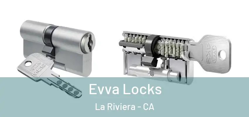  Evva Locks La Riviera - CA