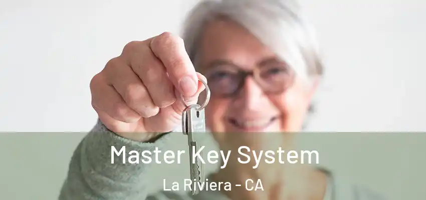  Master Key System La Riviera - CA